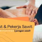 Tukang Pijat Dan Pekerja Sawit: Sinergi Untuk Kesehatan Optimal